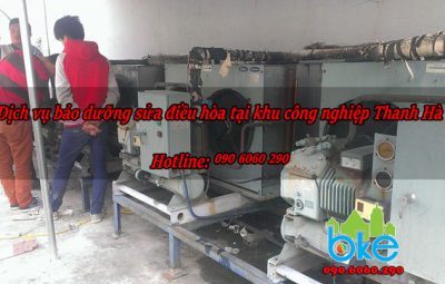 Dịch vụ bảo dưỡng sửa điều hòa tại khu công nghiệp Thanh Hà
